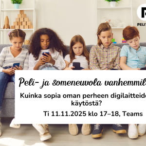 Peli- ja someneuvola vanhemmille. Kuinka sopia oman perheen digilaitteiden käytöstä? Tiistai 11.11.20225 klo 17-18, Teams. Taustalla viisi nuorta lasta istumassa sohvalla ja kaikki katsovat puhelimiensa näyttöjä.