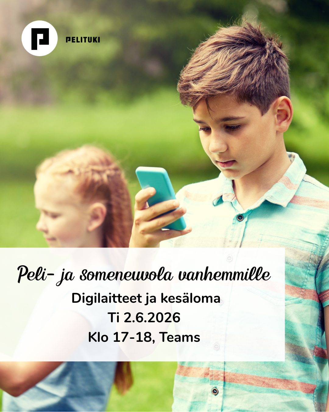 Mainos Pelituen Peli- ja someneuvola vanhemille.