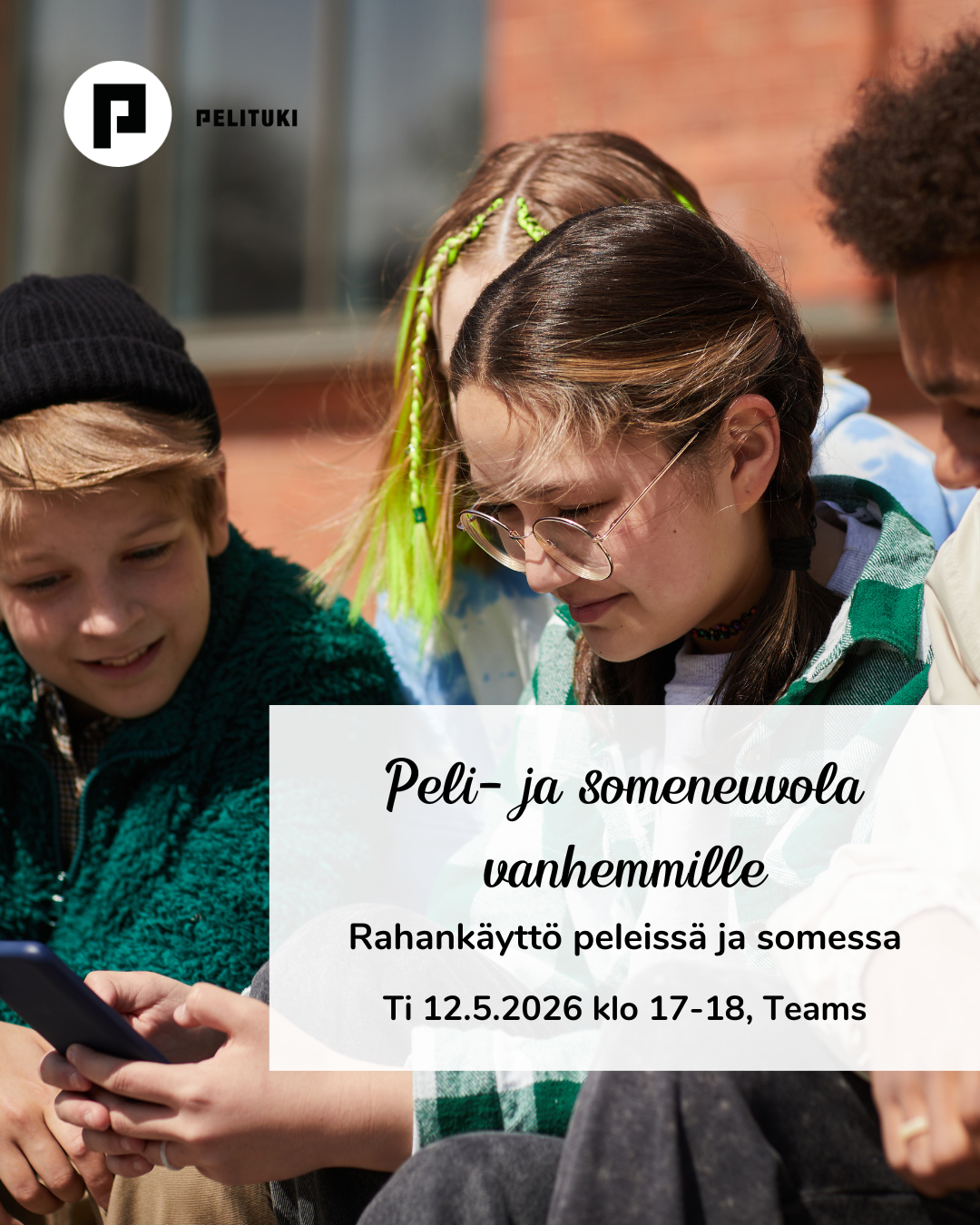 Mainos Pelituoen Peli- ja someneuvolasta vanhemmille.